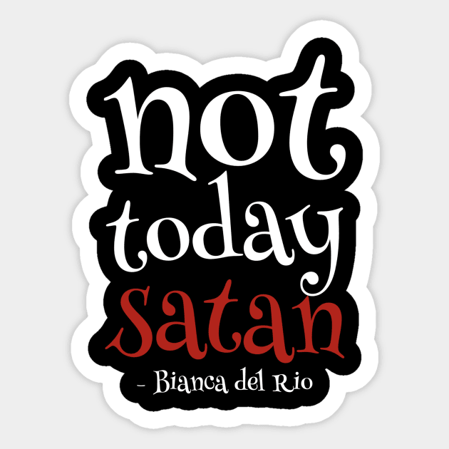 not today satan Sticker by disfor